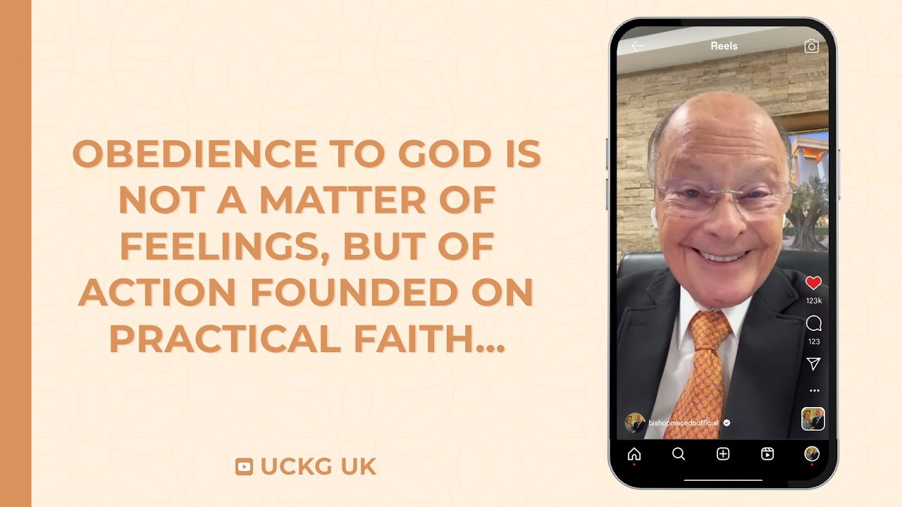 Obedience to God Is Not a Matter of Feelings, But of Action Founded On Practical Faith…