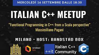 [Milan Meetup] Functional Programming in C++ - from a Scala perspective (Massimiliano Pagani)