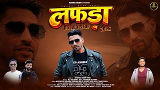 Lafda Dj Non Stop | Shongi Deep Negi | Kj Music | Latest Pahari Himachali Songs 2026 | Rohru Roots