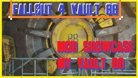 Fallout 4 My Vault 88 Tour (XBOX ONE) (Build with mods) VAULT-TEC Workshop Part 1