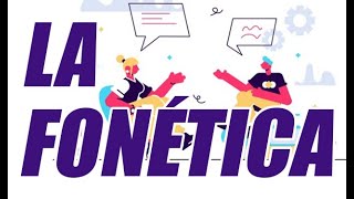 PHONETICS: WHAT IS IT? WHAT ARE ITS BRANCHES? (WITH PHONETIC EXAMPLES) - WILSON EDUCATES YOU