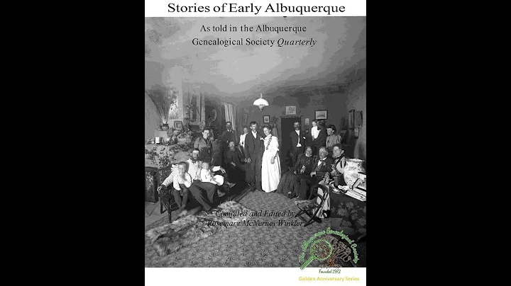 Stories of Early Albuquerque