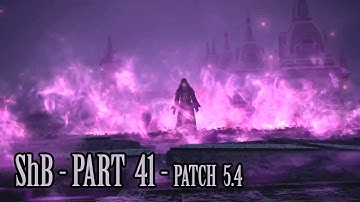 Shadowbringers Part 41 Patch 5.4 - [Futures Rewritten]