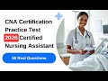CNA Certification Practice Test 2026 | 50 Questions with Detailed Explanations