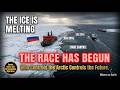 Every Country Wants a Piece of the Arctic — The Geography of the Next Great Power Race