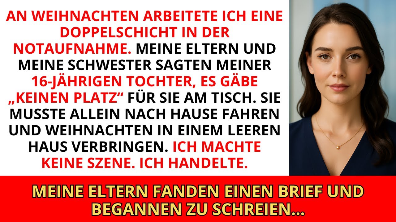 An Weihnachten sagten meine Eltern und meine Schwester zu meiner 16-jährigen Tochter, dass...