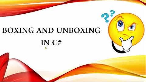 Understand BOXING and UNBOXING in C# in detail with easy live examples