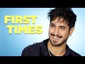 Avan jogia tells us about his first times