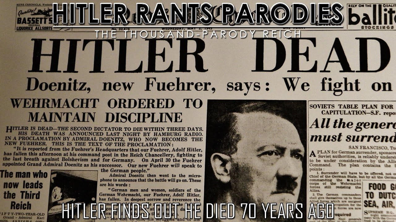 Hitler finds out he died 70 years ago