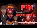 Film  histoire  sokhor  en wolof  episode 07  fin