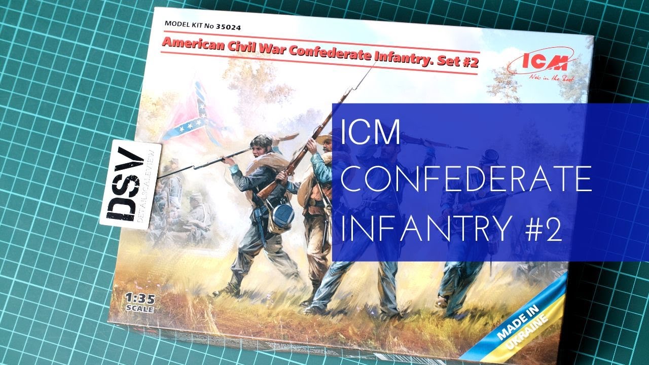 ICM 1/35 American Civil War Confederate Infantry Set #2 (35024) Kit Review