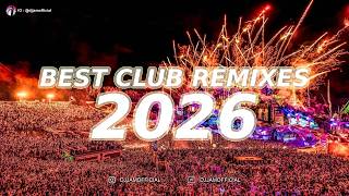 Music Mix 2026 Party Club Dance | Best Remixes Of Popular Songs 2026 MEGAMIX