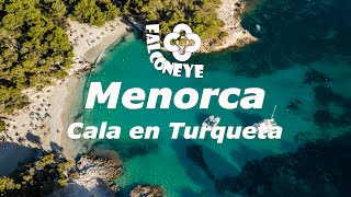 Menorca Cala en Turqueta - The Best Places from drone