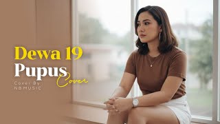 Pupus – Dewa 19 | Pop Ballad Cover (Suara Lembut Bikin Baper)