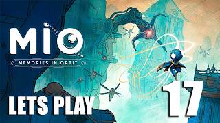 MIO: Memories in Orbit - Lets Play Part 17: Poltergates Boss Fight