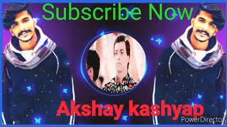 Bhagat song Dj Remix Gulzaar Chhaniwala Akshay kashyap Hard Bass DJ
