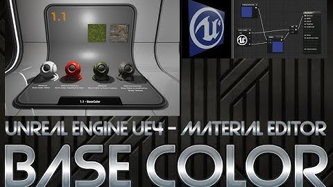 BASECOLOR | 001 | Unreal Engine UE4 | Material Editor | BASE MATERIAL NODE