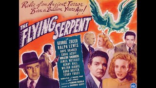 THE FLYING SERPENT  | 𝙁𝙪𝙡𝙡 𝙈𝙤𝙫𝙞𝙚🎥 𝙃𝘿