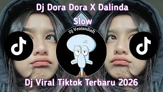 Download Lagu Dj Dora Dora X Dalinda Slow Full Song Viral Tiktok Terbaru !! MP3