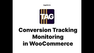 Conversion tracking monitoring in WooCommerce