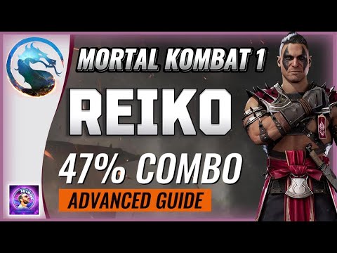 NEW REIKO 47% COMBO ADVANCED GUIDE| MORTAL KOMBAT 1 - YouTube