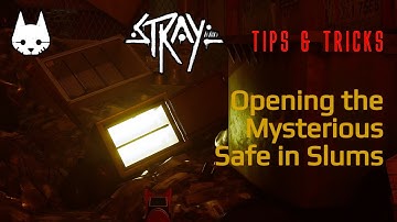 HOW TO OPEN MYSTERIOUS PASSWORD SAFE IN THE SLUMS? | STRAY GAME TIPS AND TRICKS | GAMERS DIGEST