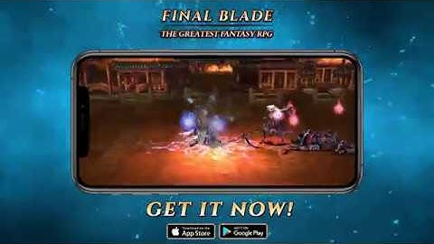 THE GREATEST FANTASY RPG - FINAL BLADE | Awaken Muchun  16*9