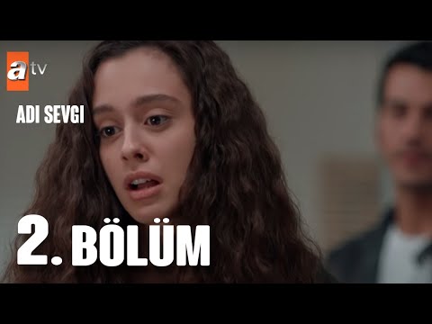 Adı Sevgi 2 bölüm