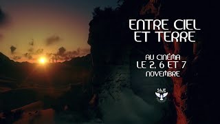 Bande annonce Entre ciel et terre 