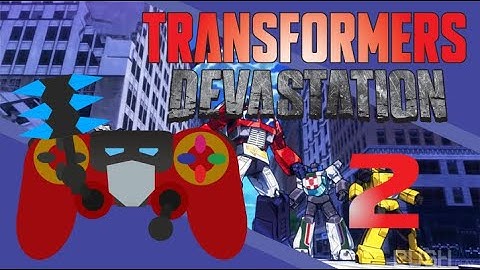Grimlock smash well. / Transformers Devastation Stream Archive #2