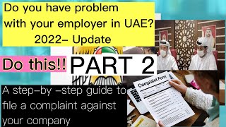 PART 2 How to file a complaint gainst your employer in the ministry of labour of UAE using the Mohre