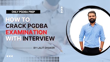 How to crack PGDBA Exam with Interview by Lalit