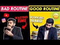 How to Start Working Hard when you have No Routine!