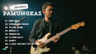 PAMUNGKAS FULL ALBUM | TO THE BONE - MONOLOG - KENANGAN MANIS