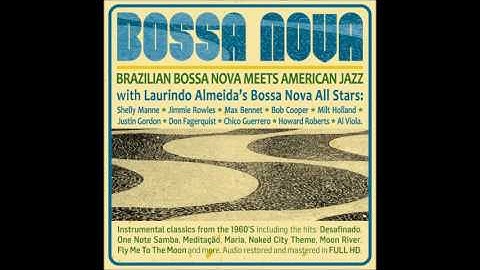 Laurindo Almeida's Bossa Nova All Stars - Meditation (Meditação)