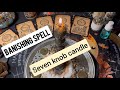 🕯️ Seven Knob Banishing Spell / Remove Hexes, Curses, Addictions, Bad Habits, Anxiety, Fear, Debt.