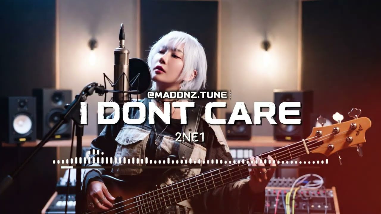 I DON'T CARE / 2NE1 / ROCK COVER / MADDNZ.TUNES