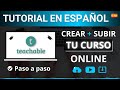 TEACHABLE Tutorial Español #2 | Cómo Crear Un Curso Online En Teachable