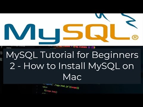 MySQL Tutorial for Beginners 2 - How to Install MySQL on Mac