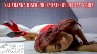 DISCO POLO MIX SKŁADANKA !!! DEEJAY SIMON !!! WRZESIEŃ 2021