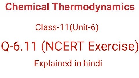 Class-11(Unit-6)Q-11 Enthalpy of combustion of carbon to CO2 is #shzclasses#thermodynamics#chemistry