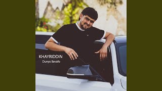 Dunyo Bevafo - Khayriddin