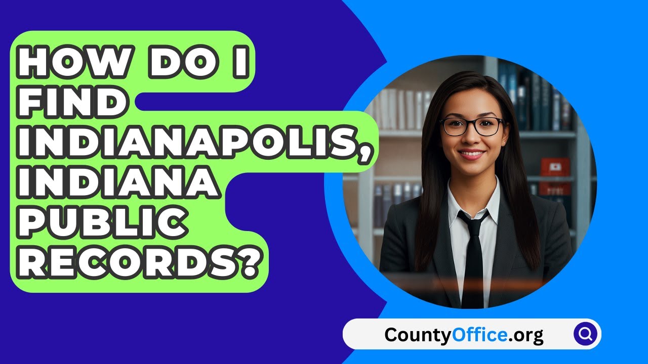 How Do I Find Indianapolis Indiana Public Records CountyOffice how-do-i-find-indianapolis-indiana-public-records-countyoffice
