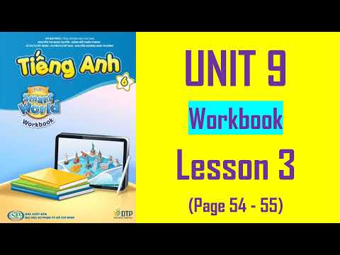 Video TIẾNG ANH 6 (Workbook - I Learn Smart World) - UNIT 9. - youtube