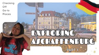 Exploring Aschaffenurg (Part 1) Germany Chronicles ✧🌻❣