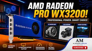 AMD RADEON PRO WX3200 (4GB, GDDR5, 128BIT, DX12) [ AL MASOOM COMPUTER ]