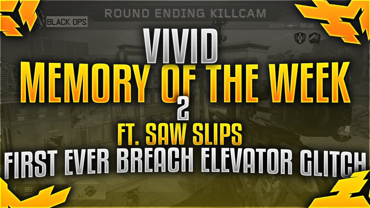 Vivid: Memory of the week #2 ft. @SawSlips (INSANE ELEVATOR GLITCH ON BO3)