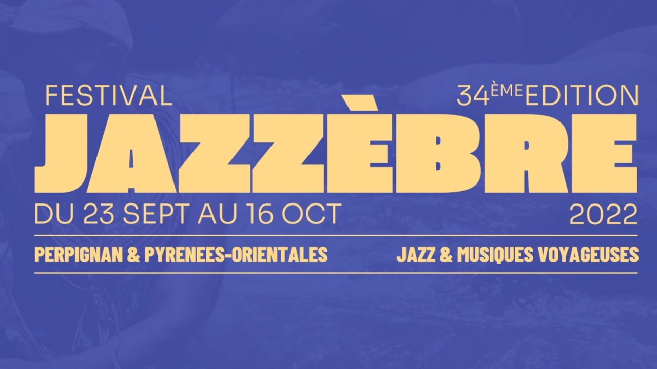 Bande annonce du Festival JAZZEBRE 2022