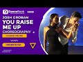 Choreography "You Raise Me Up" - Josh Groban - Wedding Dance - Pierwszy Taniec