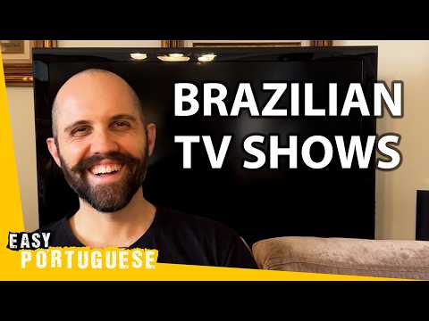 Brazilian TV Shows for Intermediate Portuguese Learners | SEP58